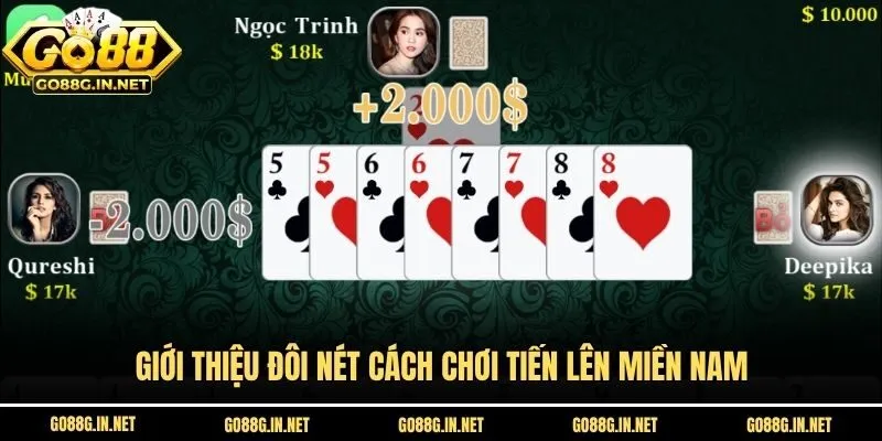 Giới thiệu đôi nét cách chơi tiến lên miền nam