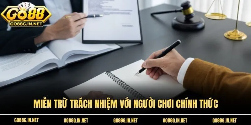 Miễn trừ trách nhiệm với người chơi chính thức